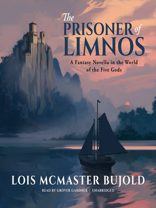 Title details for The Prisoner of Limnos by Lois McMaster Bujold - Wait list